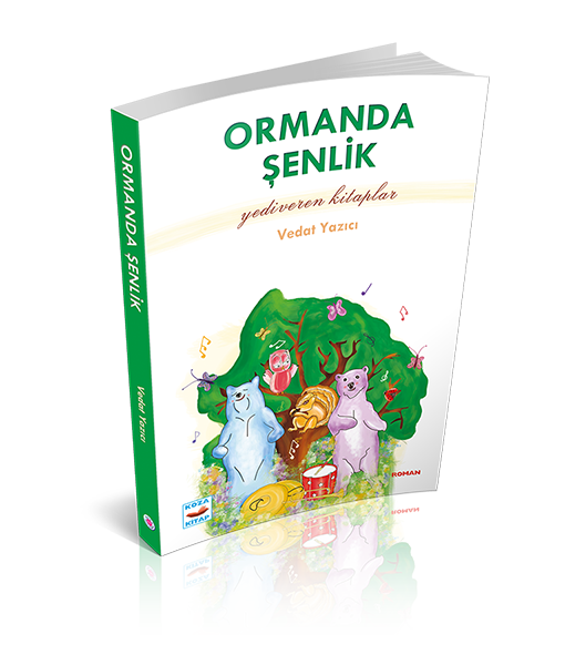 ORMANDA ŞENLİK