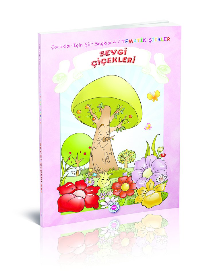 Sevgi Çiçekleri (Tematik Şiirler)